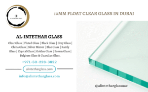 10mm Float Clear Glass in Alintethar Glass, Dubai