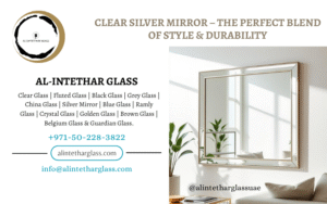 Custom-cut Clear Silver Mirror for home decor Alintethar Glass, Dubai
