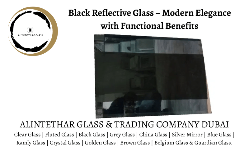 Black Reflective Glass