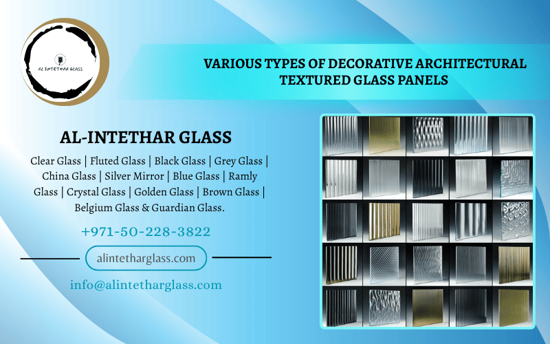 High-Quality Architectural Glass Sheets in the UAE 1 High-Quality Architectural Glass Sheets