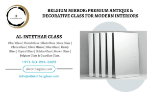 Belgium Mirror: Premium Antique & Decorative Glass for Modern Interiors