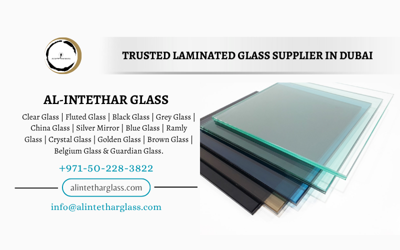 Laminated Glass Supplier Dubai